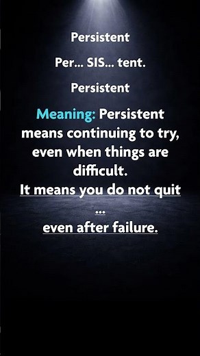 Persistent Meaning in English | Pronunciation, Examples & Motivation #english #speakconfidentenglish