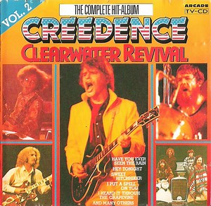 Creedence Clearwater Revival - The Complete Hit-Album Vol. 2