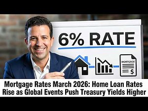 Mortgage Rates March 2026: Home Loan Rates Rise as Global Events Push Treasury Yields Higher