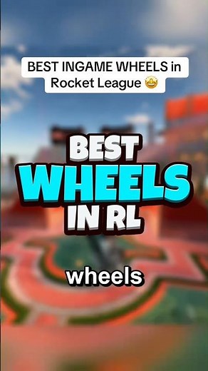 Ranking the BEST WHEELS in Rocket League 🤩#rocketleague #trending #rl