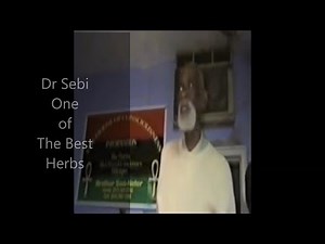 DR SEBI - A GREAT HERB