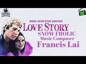 TEARJERKER MOVIE SOUNDTRACKS-SNOW FROLIC(from the soundtrack LOVE STORY)