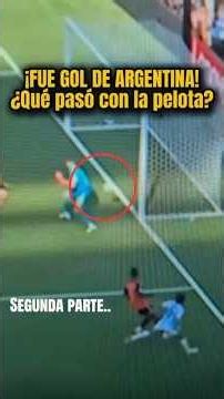 WHAT HAPPENED?😳🇦🇷Video reveals Cubarsí's ball crossed the line, should have been an Argentina goa...