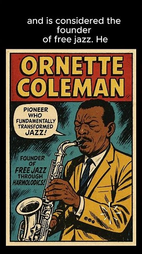 Ornette Coleman was a pioneer who fundamentally transformed jazz and is considered the founder