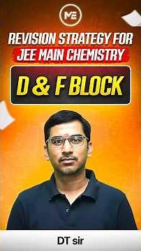 JEE Main 2026 Revision Strategy | Complete d & f Block Master Plan | High-Scoring Approach #jee