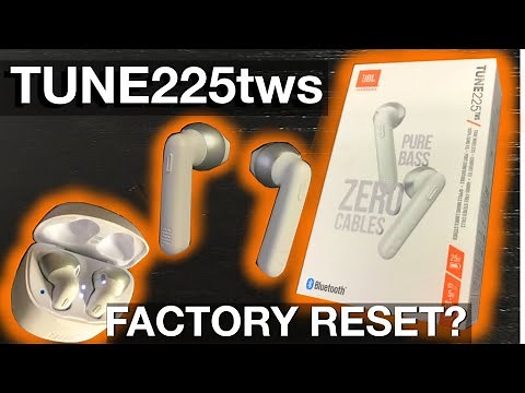 JBL TUNE225tws - FACTORY RESET (How to UNPAIR)