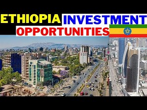 Ethiopia. Great Investment and Business Opportunities In Ethiopia Industrial Parks. Addis Ababa