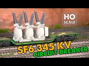 Introducing the SF6 345 KV Circuit Breaker in HO scale!