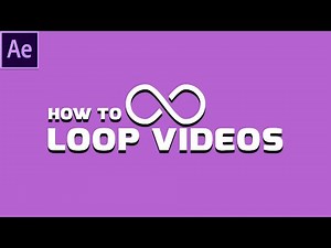 How to LOOP Videos in After Effects - Easy and Quick method