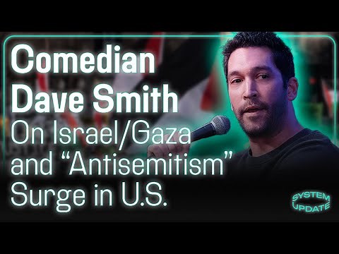 Comedian Dave Smith on Criticizing Israel and Refusing to Self-Censor