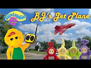 Teletubbies and Friends Segment: BJ's Jet Plane + Magical Event: Clarinet Flowers