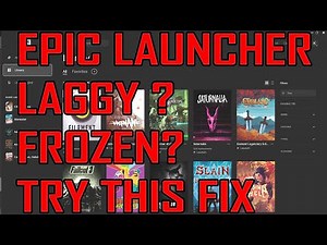 Epic games launcher laggy fix