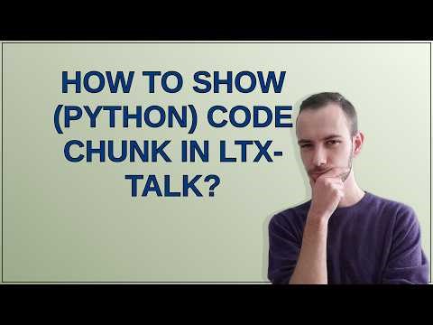 Tex: How to show (python) code chunk in ltx-talk?