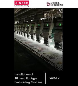 16 reactions | Installation of 18 head flat type embroidery machine - Video 2 | Singer - Apparel Solutions | Facebook