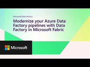 Modernize your Azure Data Factory pipelines with Data Factory in Microsoft Fabric
