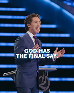 Today, God is about to flatten out some mountains: mountains of depression, mountains of insecurity, mountains of addiction. Problems that look permanent are about to be turned into molehills—no more sign of them, nothing stopping you, nothing keeping you from your destiny. It may look like things could never change, but there’s no mountain God can’t move. There’s no wall He can’t break through. It may not have happened yet, but this is a new day. God is doing a new thing. Tune into Joel’s new m