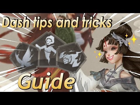 Identity V Geisha Guide DASH TIPS AND TRICKS