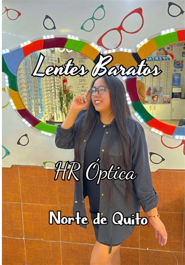 Lentes baratos y de calidad en Quito
