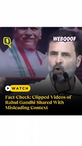 #WebQoof | A compilation of videos of Congress leader Rahul Gandhi's speeches are going viral on social media with misleading context. Read our fact-check here. | WebQoof | Facebook