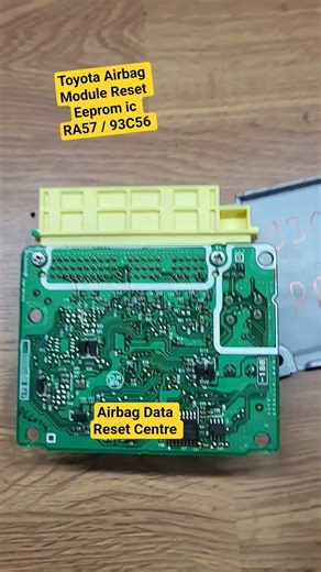 Toyota Airbag Module Reset ! Eeprom Ic 93C56 ! RA57 #airbag #ytshorts #viral #Crash #Data #toyota