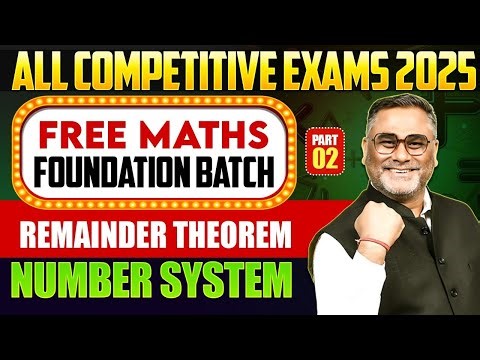 Remainder Theorem Number System | Free Maths Foundation | Complete Maths All Exams | By Bharti Sir