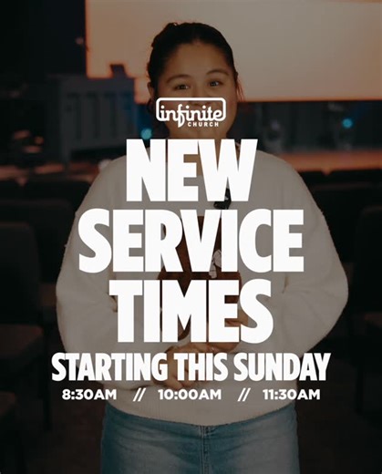 Infinite Church on Instagram: "New service times start this Sunday! Join us at Infinite Church at 8:30am, 10am, or 11:30am. We cannot wait to worship with you! ⛪️ 🙌"
