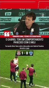 FERNANDO DINIZ FALA SOBRE TRETA COM GABRIEL PAULISTA NO JOGO DO CORINTHIANS! 🔥🔥🔥