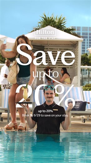 One stay saved! Now save on yours. Get up to 20% off when you book by 9/29. Terms apply. | Hilton