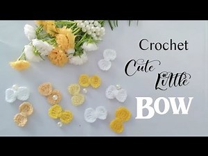 Mini BOWS Made Easy With Crochet! Bow Applique Tutorial