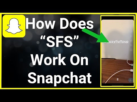 How To Do SFS On Snapchat?
