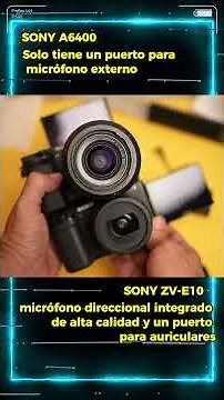 Sony a6400 vs Sony ZVE10
