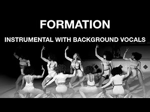 Beyoncé — Formation (Instrumental with Background Vocal)