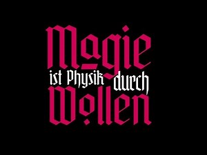 Magie ist Physik durch Wollen - Axel Stoll