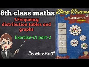 8th class maths in telugu||chapter-7 Frequency distribution tables graphs||Exercise-7.1 part-2