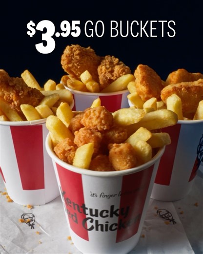 $3.95 Go Buckets….pinch yourself all you want, but you’re not dreaming 💭 A bucket with your pick of chicken paired with hot chips for just $3.95? 🤫 ⬆️ 🫴💸. Not everywhere and not forever. Pick up only. | KFC