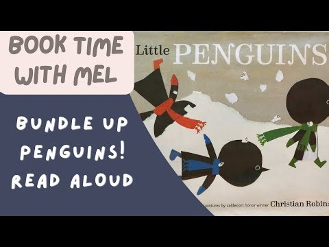 ~ Read Aloud~ Little Penguins
