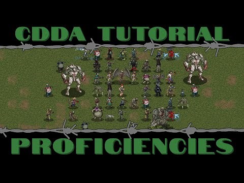 CDDA Tutorial - Proficiencies