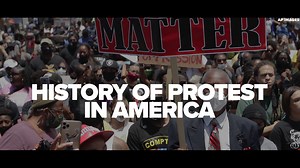 America's history of protests: Rebellion is nothing new
