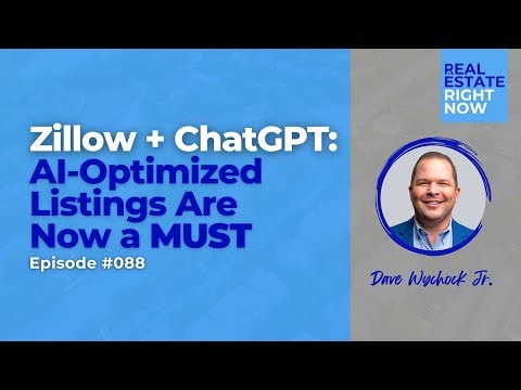 Zillow + ChatGPT: How to Write AI-Optimized Listing Descriptions | Ep.088