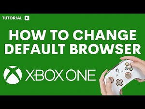 How to change default browser on Xbox
