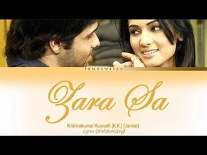 Zara Sa full song with lyrics in hindi, english and romanised.