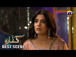 Kaffara Episode 60 | 𝐁𝐞𝐬𝐭 𝐒𝐜𝐞𝐧𝐞 𝟎𝟐 | Ali Ansari - Laiba Khan - Zoya Nasir - Har Pal Geo