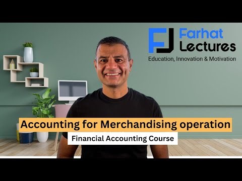 Accounting for Merchandising operation