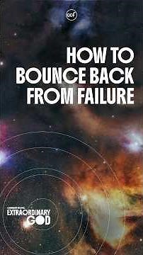 How To Bounce Back From Failure