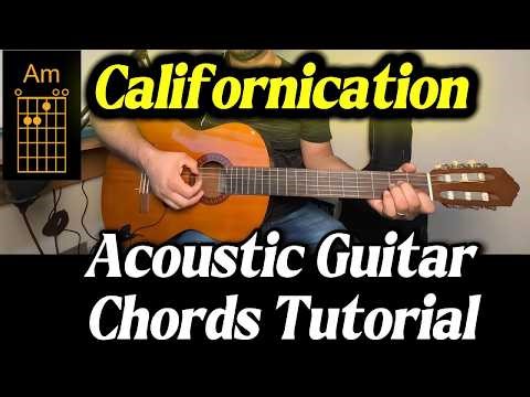 Acoustic Guitar Chords Tutorial californication