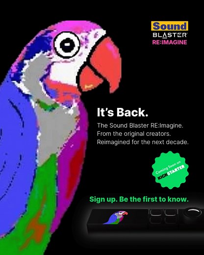 BIG NEWS! The legendary Sound Blaster is back! Reimagined by the original creators for a new decade. What's in store? Sign up now to be the first to know! | Creative Labs