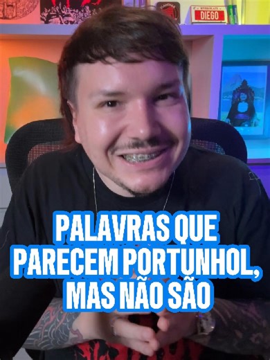 Descubra Palavras que Parecem Portunhol, mas Não São