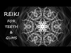 Reiki Energy for Teeth & Gums | Timeless Energy Healing