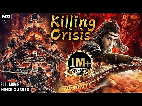 KILLING CRISIS Hindi Dubbed Hollywood Movie | Chinese Adventure Action Movie | New Hollywood Movies