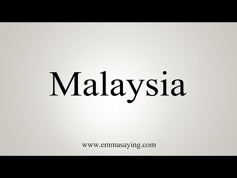 How To Say Malaysia